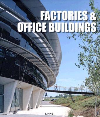 книга Factories and Office Buildings, автор: Carles Broto